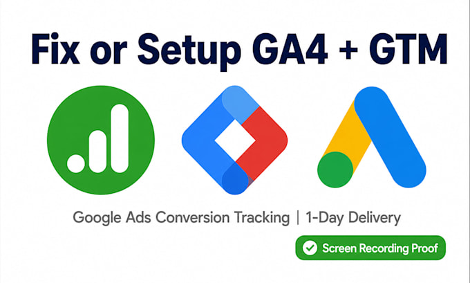fix or setup ga4, google ads conversion tracking via GTM tag manager