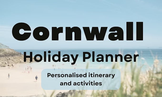 create a personalized cornwall travel itinerary