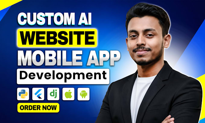develop ai mobile app, ai website, and ai automation system