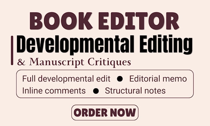 do nonfiction editor developmental edit your novel manuscript for structure plot
