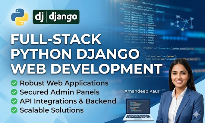 develop a professional web application using python and django