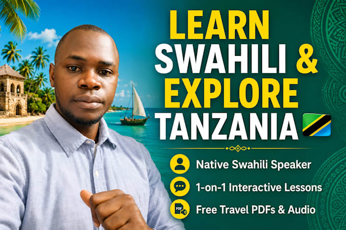 be your personal swahili tutor from tanzania
