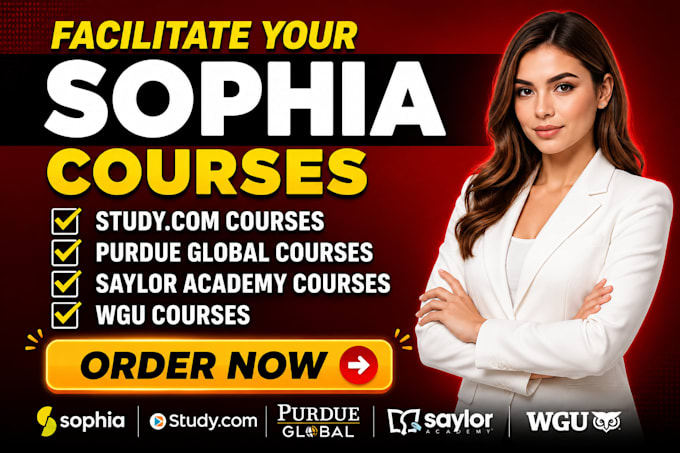 facilitate your sophia, study com, purdue global, saylor, and wgu courses