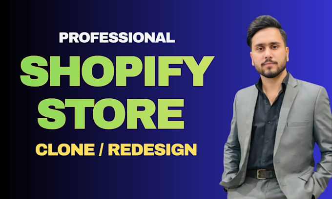 design, clone, redisign shopify store