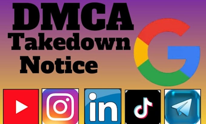 send dmca takedown notice to copyright infringement and negative content