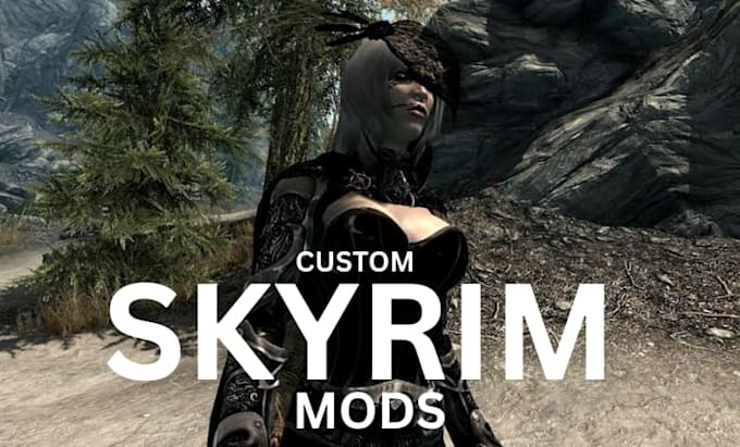 custom skyrim mods that bring your imagination to life