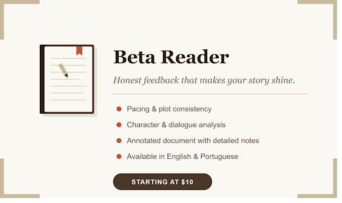 be your beta reader and give detailed manuscript feedback