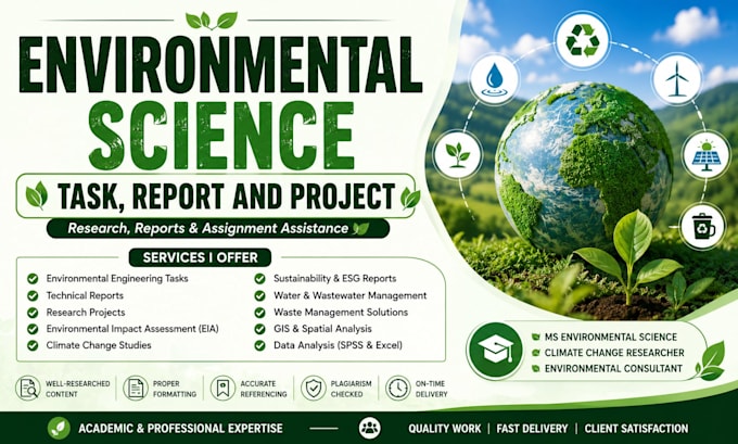do environmental science reports, analysis, task and project work