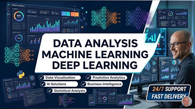 do data analysis, deep  machine learning ml, data vizualization and reporting