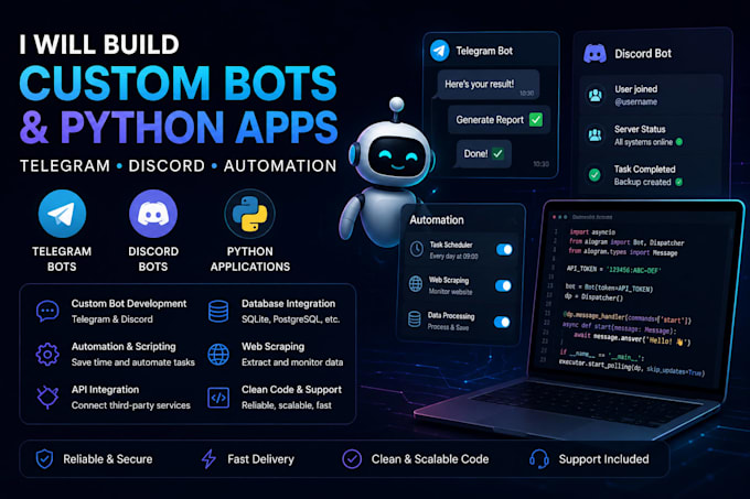 create a custom python bot for telegram, discord, apis and automation