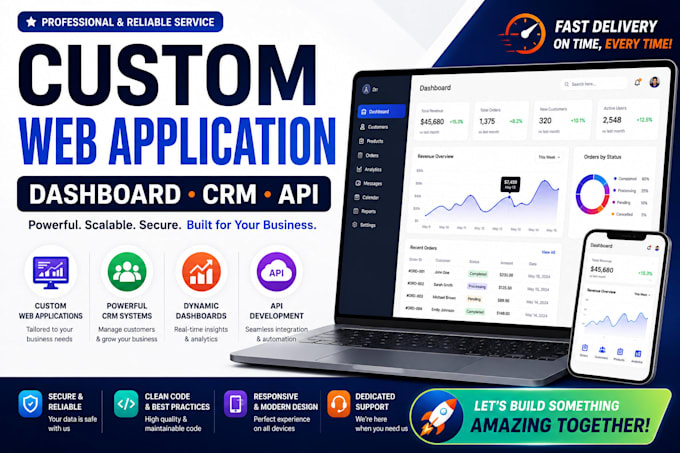 develop a custom web application, dashboard, CRM, or API