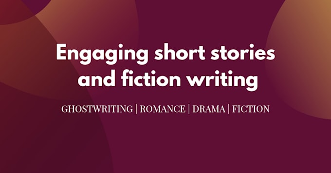 write short stories and creative fiction as a ghostwriter