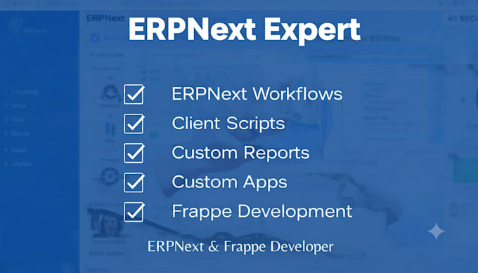 customize erpnext workflows forms reports and scripts