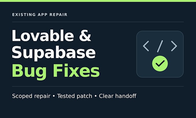 fix bugs in your lovable or supabase app