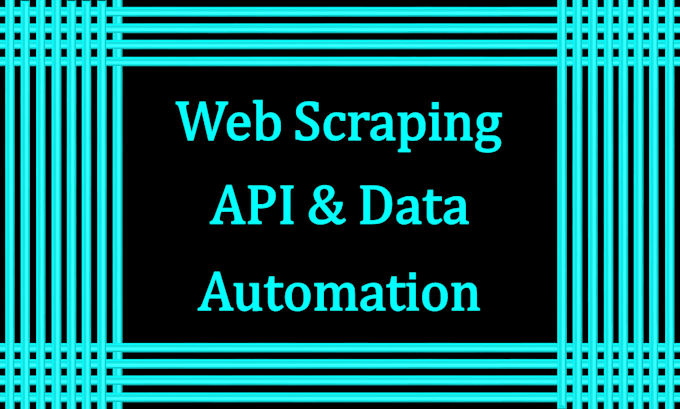 do python web scraping, data extraction, API integration, and automation