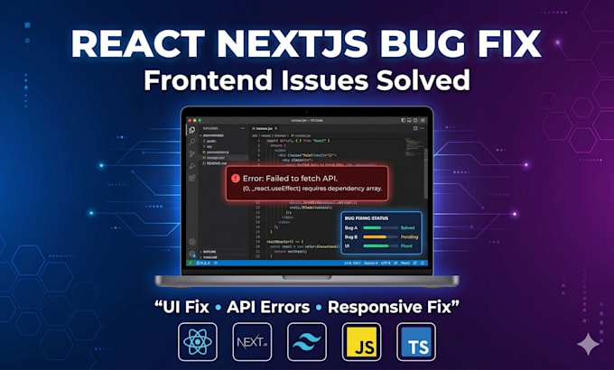 fix react nextjs bugs and frontend issues
