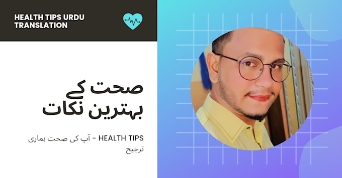write and translate health tips into urdu