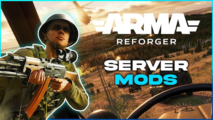 design a complete arma reforger server with custom mods