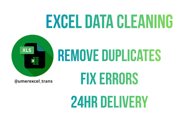 do excel data cleaning, remove duplicates and fix errors