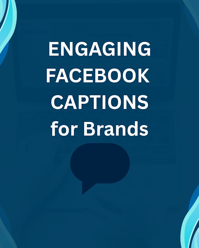 write engaging facebook captions for your brand