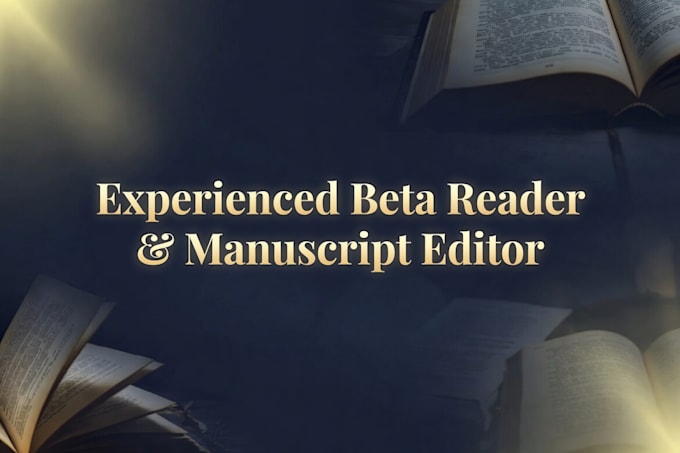 provide professional proofreading, beta reading, manuscript review
