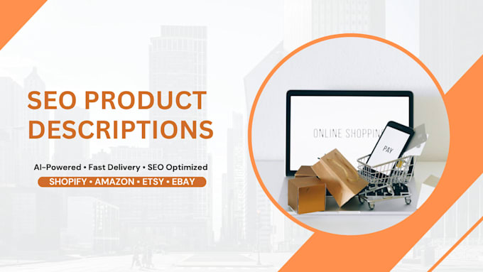 write SEO product descriptions for shopify and etsy