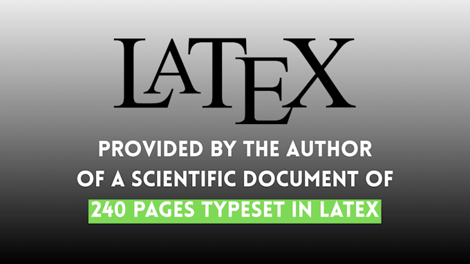 do all your latex work professionally and fast