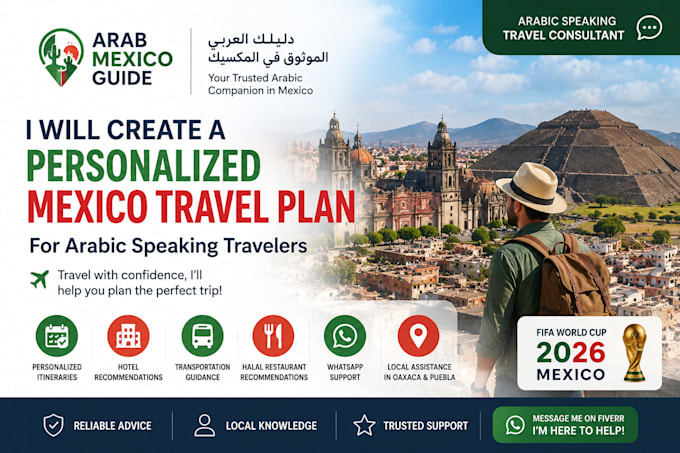 help arabic travelers plan their trip to mexico with personalized support