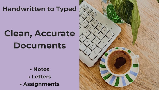 convert your handwritten notes into a typed document