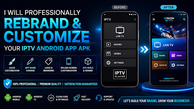 rebrand iptv smarters and iptv android apps professionally