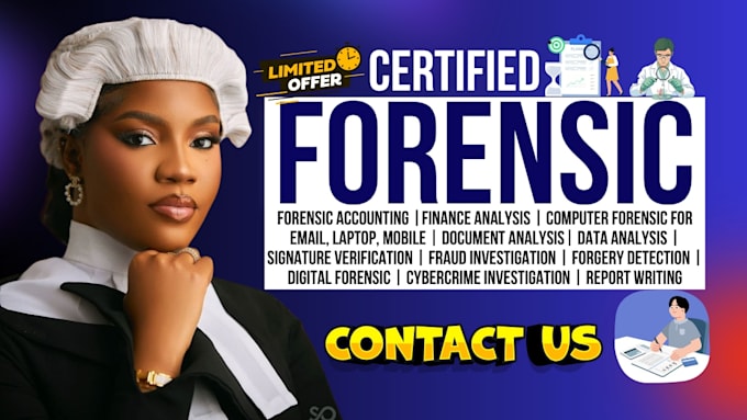 do forensic accounting, fraud investigation, computer forensic with report