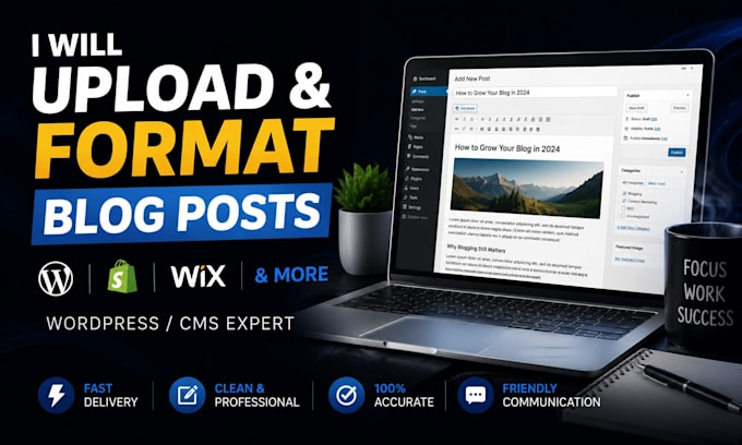 upload and format your blog posts in wordpress or cms