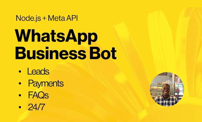 build a whatsapp bot that captures leads, answers faqs, and collects payment