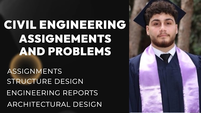 do civil engineering problems and assigment