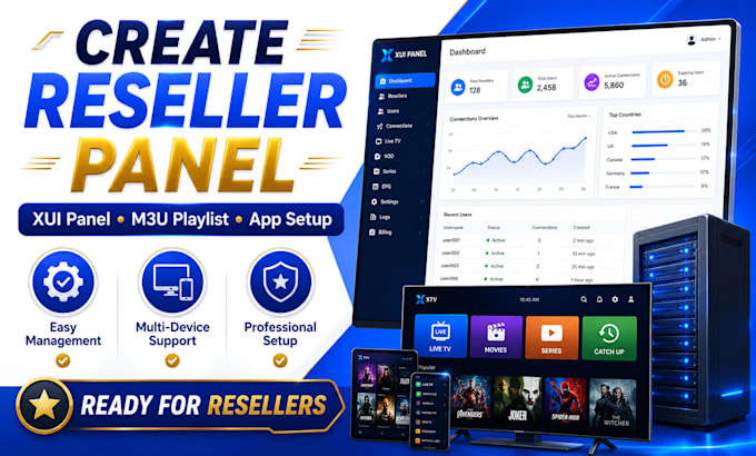 create reseller panel strong8k, 4k configure xui panel, m3u playlist with app