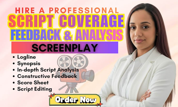 provide script coverage feedback, notes, analysis for screenplay or TV pilot