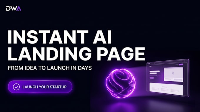 design and build an instant ai driven landing page for your startup