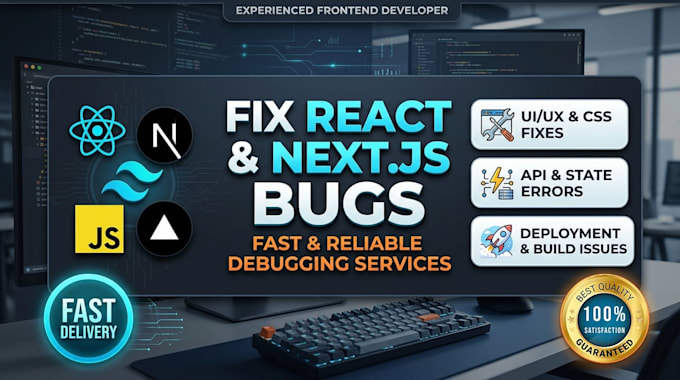 fix bugs in your react and next js website