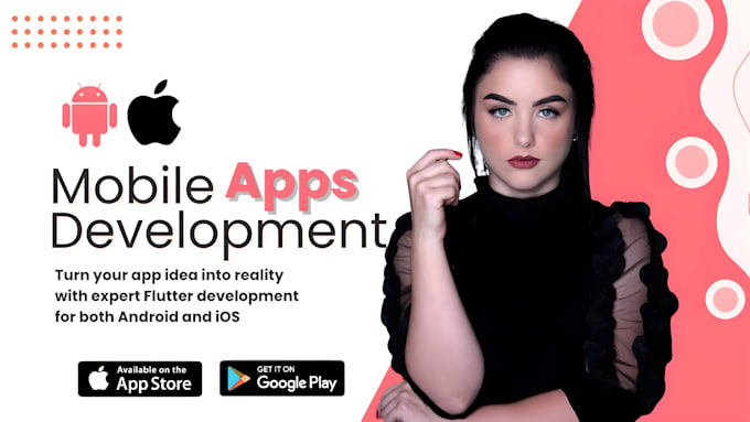 develop, design and upload android and ios application