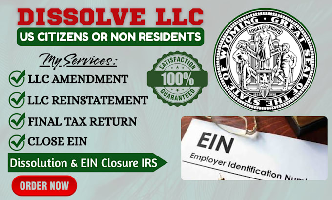 dissolve dissolution terminate or close wyoming llc and close ein llc amendment