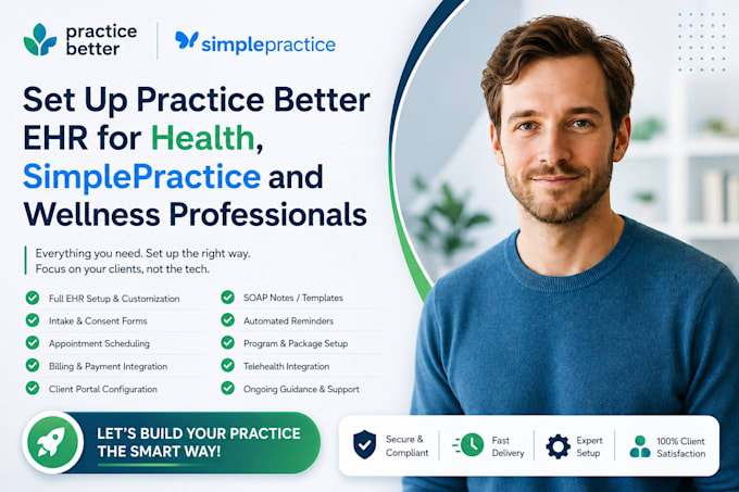set up practice better ehr, simplepractice, charm emr for healthcare and wellnes