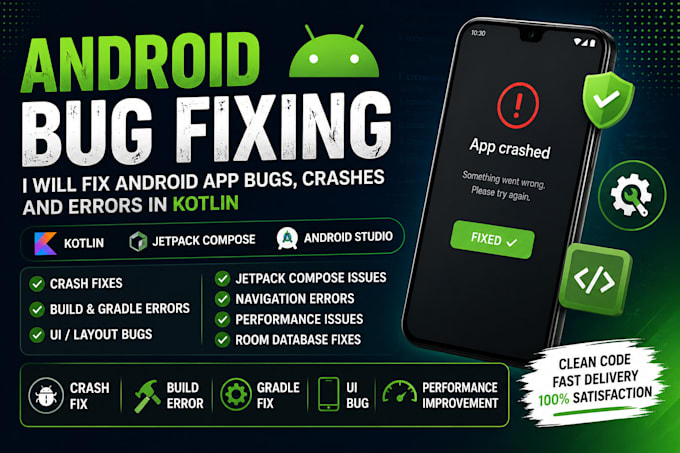 fix android app bugs, crashes and errors in kotlin