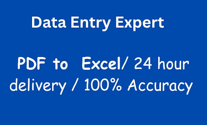 do data entry ,excel , copy paste , work accurately