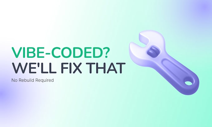 make your ai built mvp production ready ai app fix, fix vibe coded app