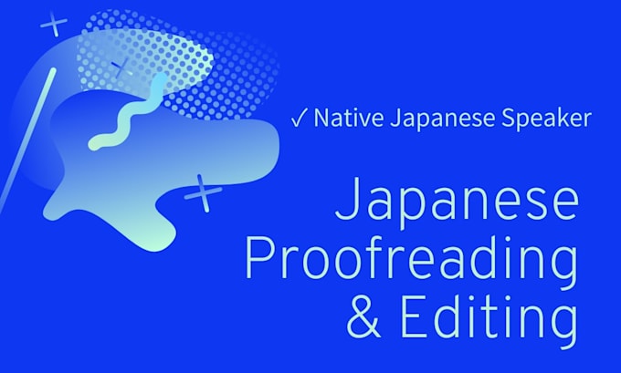 native japanese proofreading and polishing service