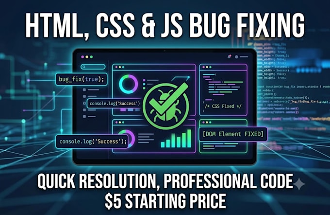 do html css and javascript bug fixing