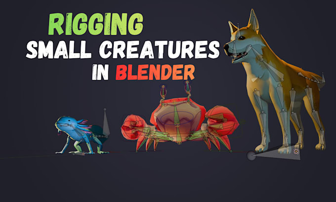 rig your small creatures