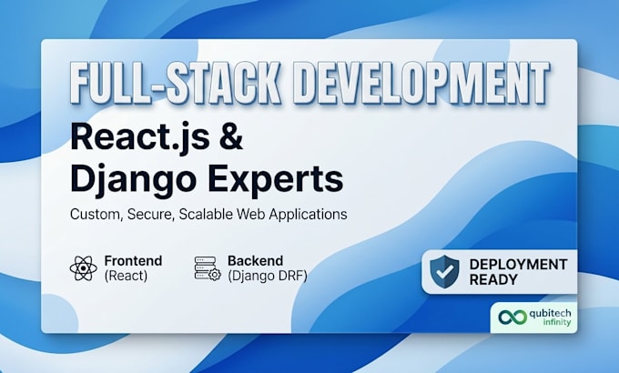 develop a full stack website using react js and django