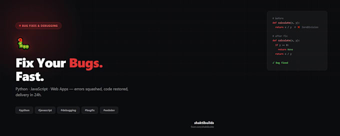 fix bugs and errors in your python, javascript, or web app