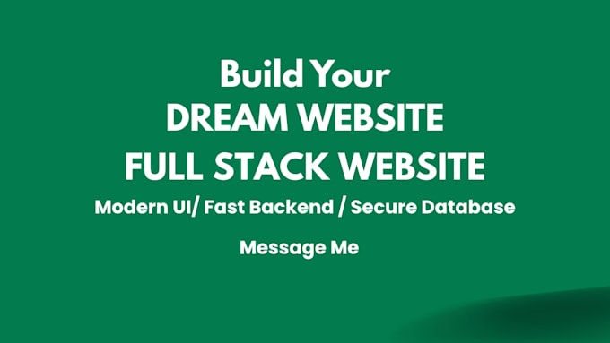 be your full stack web developer for your business